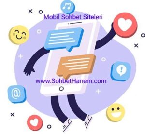 Mobil Sohbet Siteleri