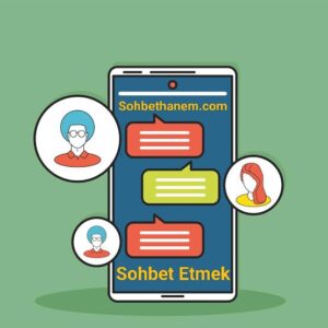 Sohbet etmek